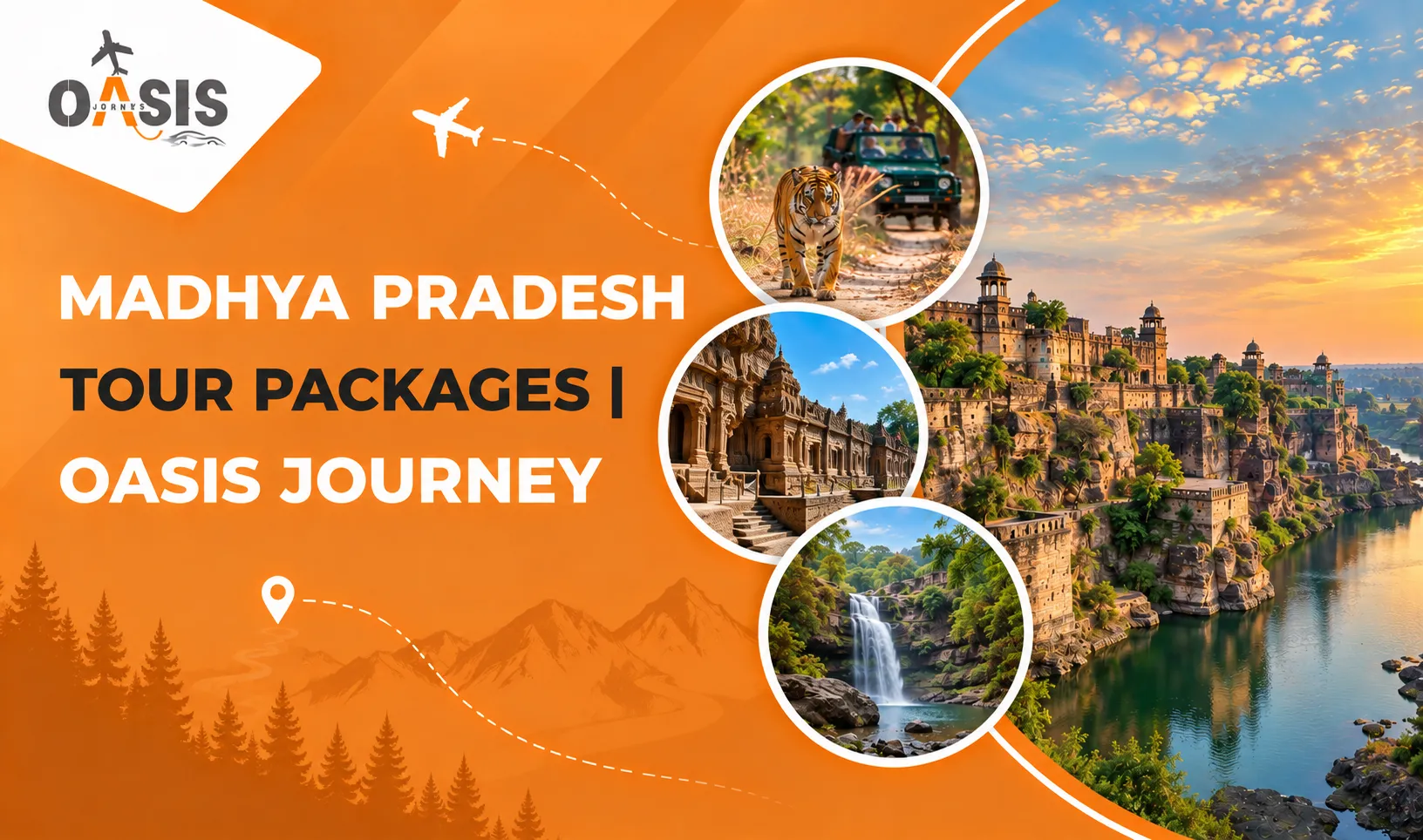 Madhya Pradesh Tour Packages | Oasis Journey